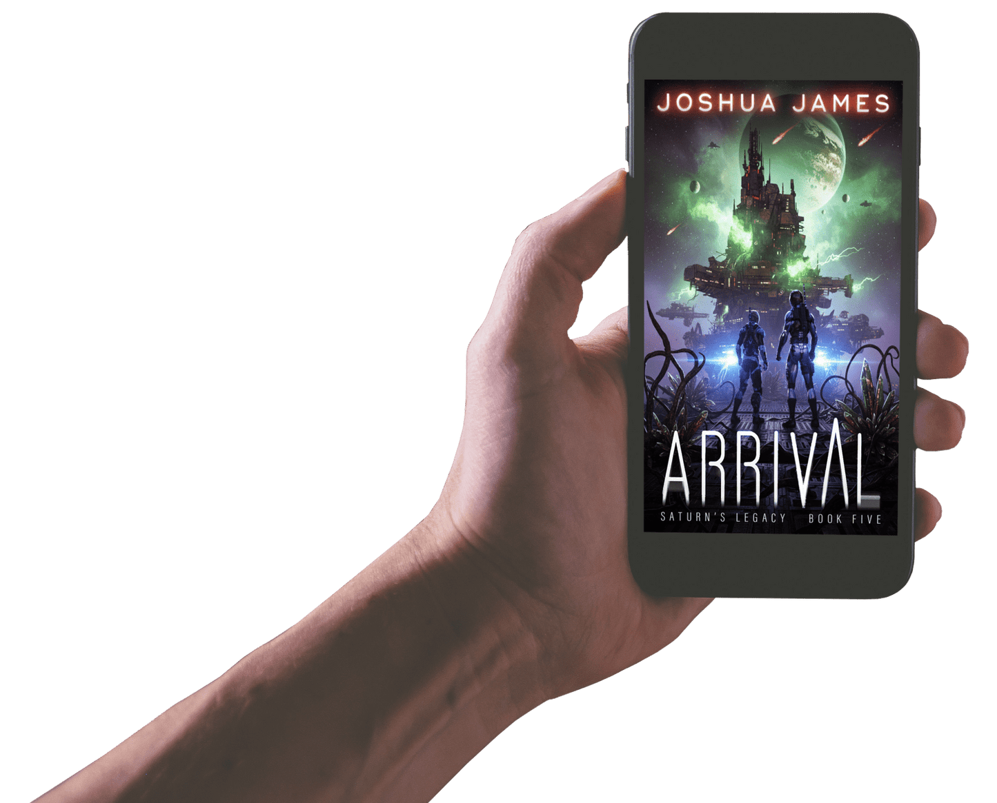 Arrival (Saturn's Legacy Book 5) - Ebook edition