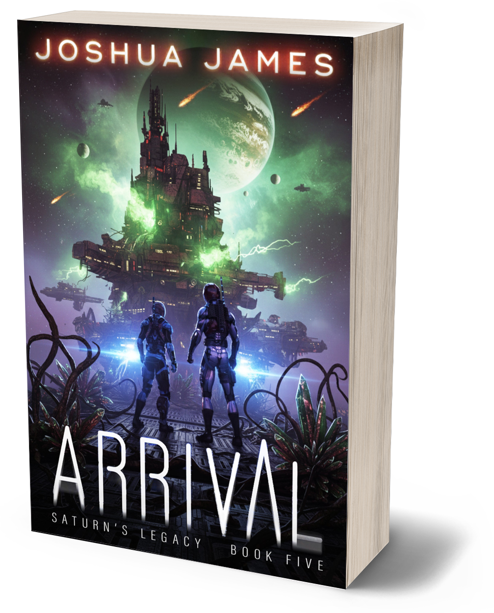Arrival (Saturn's Legacy Book 5) - Paperback edition