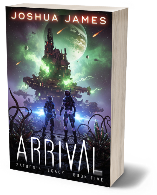 Arrival (Saturn's Legacy Book 5) - Paperback edition