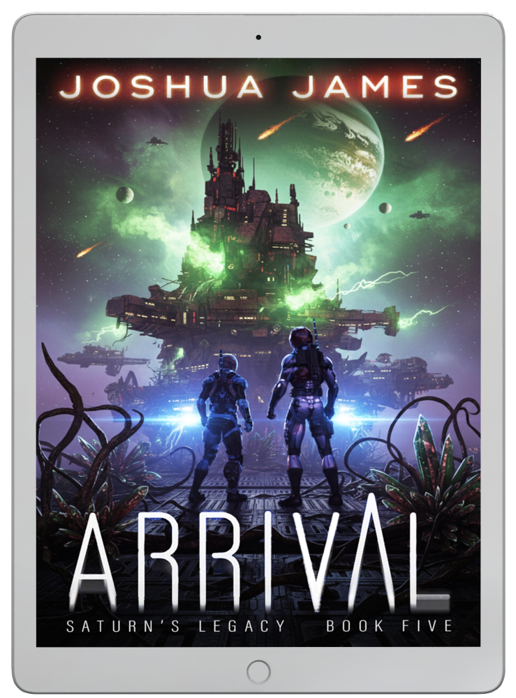 Arrival (Saturn's Legacy Book 5) - Ebook edition