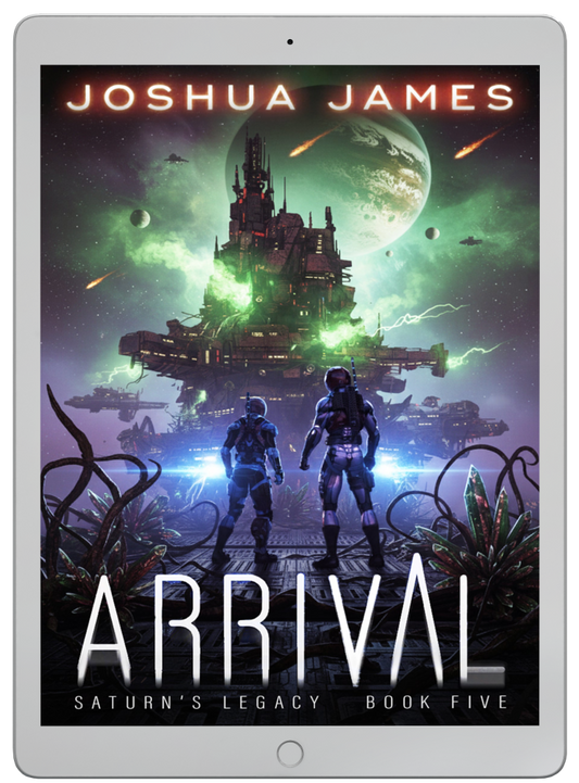 Arrival (Saturn's Legacy Book 5) - Ebook edition