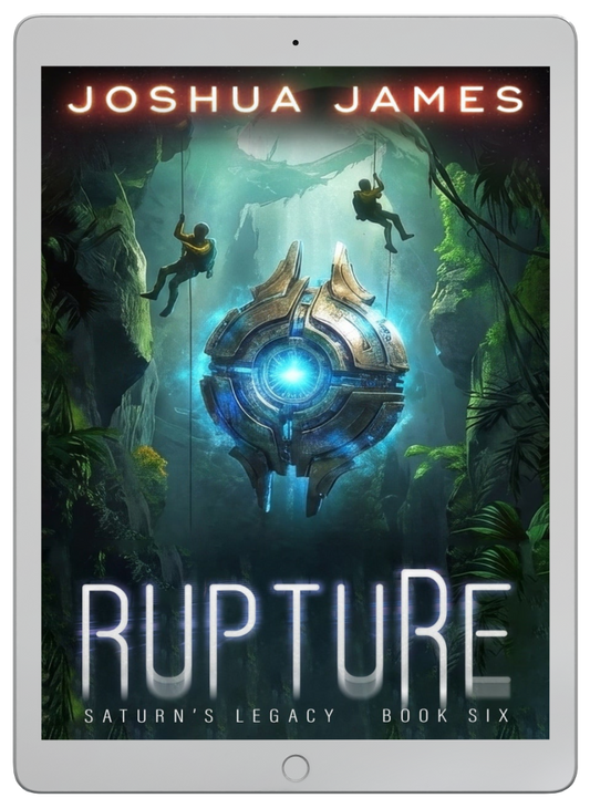 Rupture (Saturn's Legacy Book 6) - Ebook edition