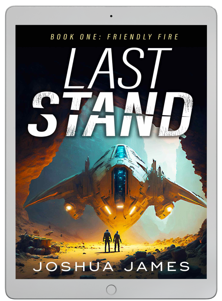 Last Stand (Book 1: Friendly Fire) - Ebook edition