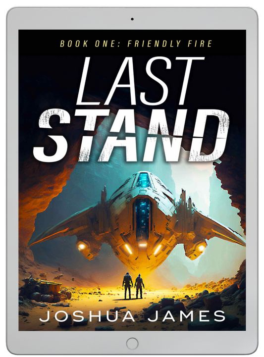 Last Stand (Book 1: Friendly Fire) - Ebook edition