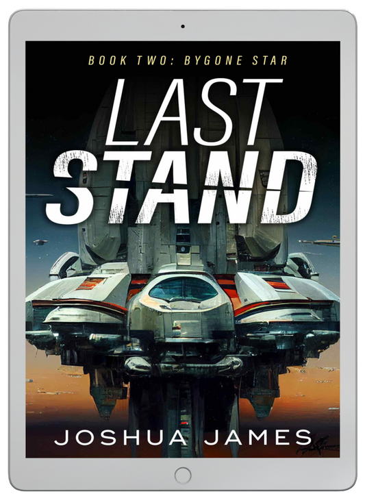 Last Stand (Book 2: Bygone Star) - Ebook edition